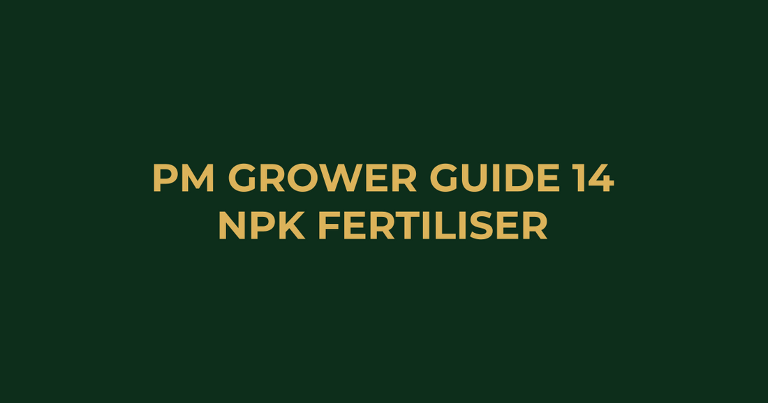 Professor Monstera Grower Guide 14: How to Choose the Right NPK Fertiliser