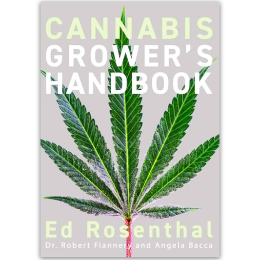 CANNABIS GROWERS HANDBOOK REVISED & UPDATED EDITION (ED ROSENTHAL)